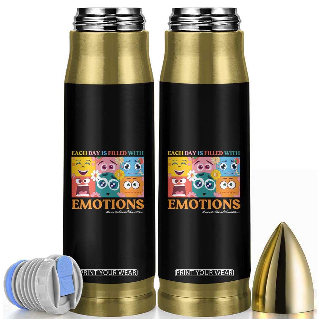 Mental Health Bullet Tumbler Each Day Is Filled With Emotions TS09 Black Print Your Wear