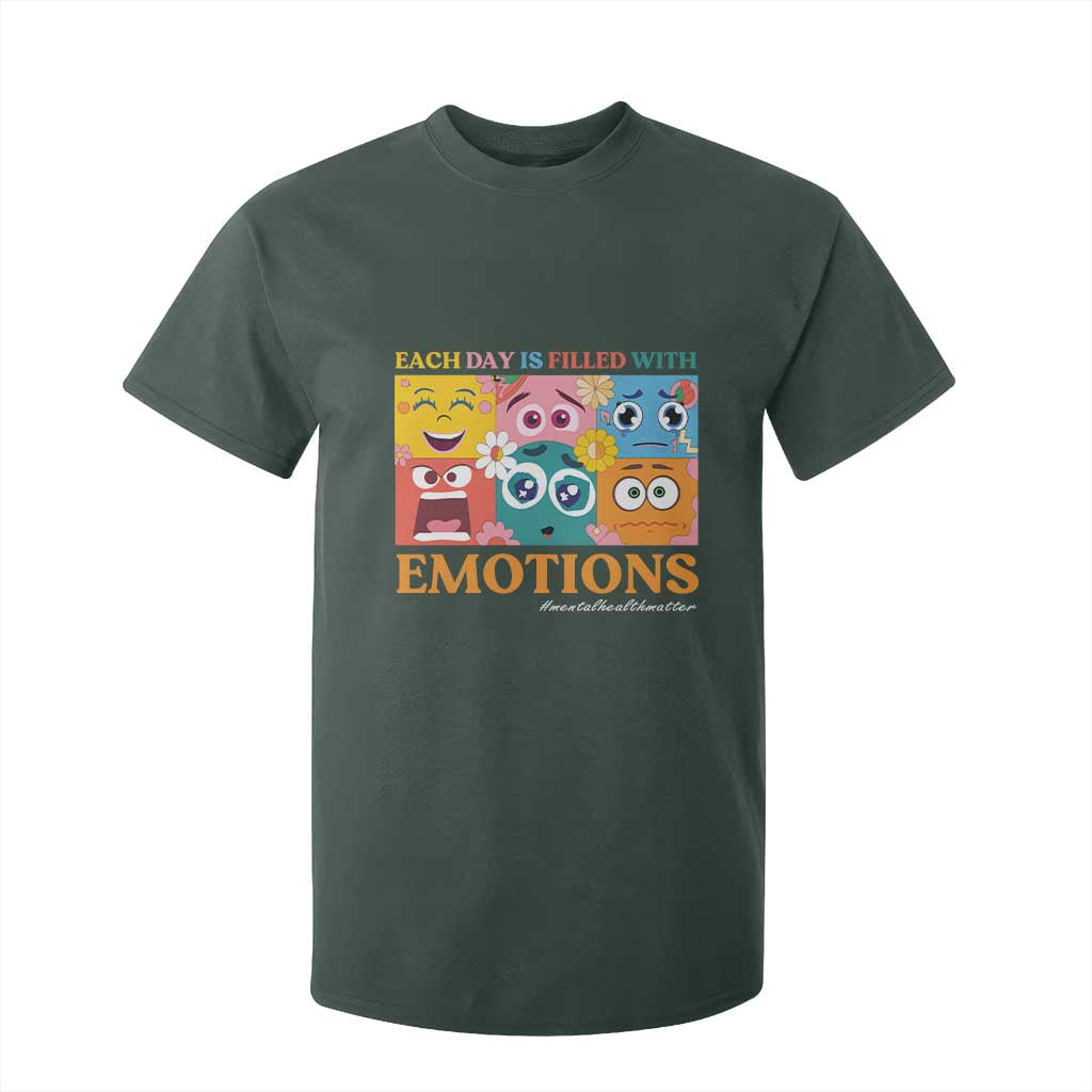 Mental Health T Shirt For Kid Each Day Is Filled With Emotions TS09 Dark Forest Green Print Your Wear