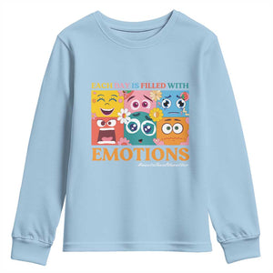 Mental Health Youth Sweatshirt Each Day Is Filled With Emotions TS09 Light Blue Print Your Wear