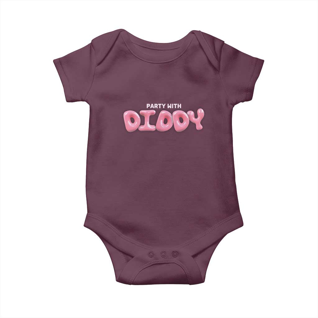 Party With Diddy Baby Onesie Funny Sarcastic Diddy Party TS09 Maroon Print Your Wear