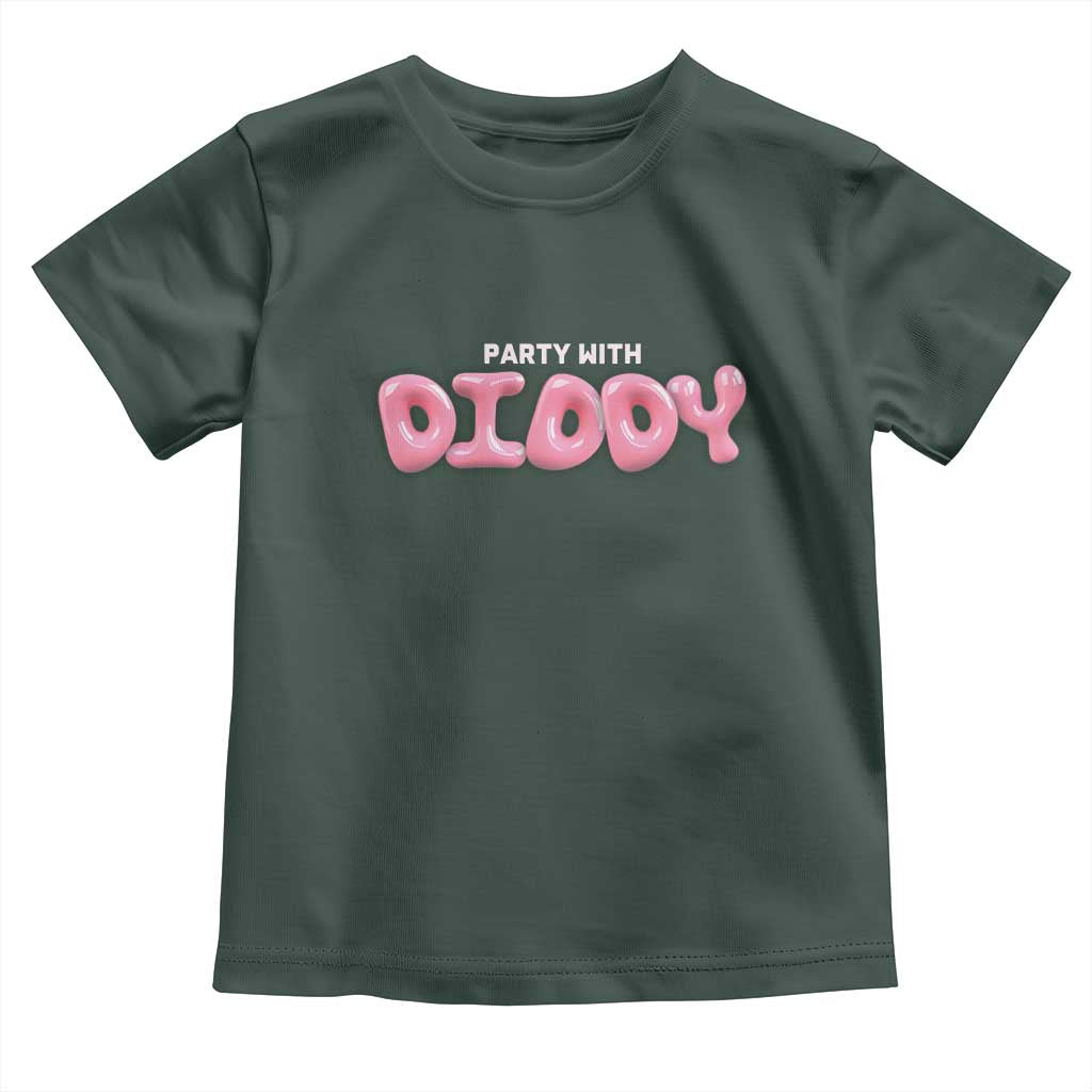 Party With Diddy Baby Shirt Funny Sarcastic Diddy Party TS09 Dark Forest Green Print Your Wear