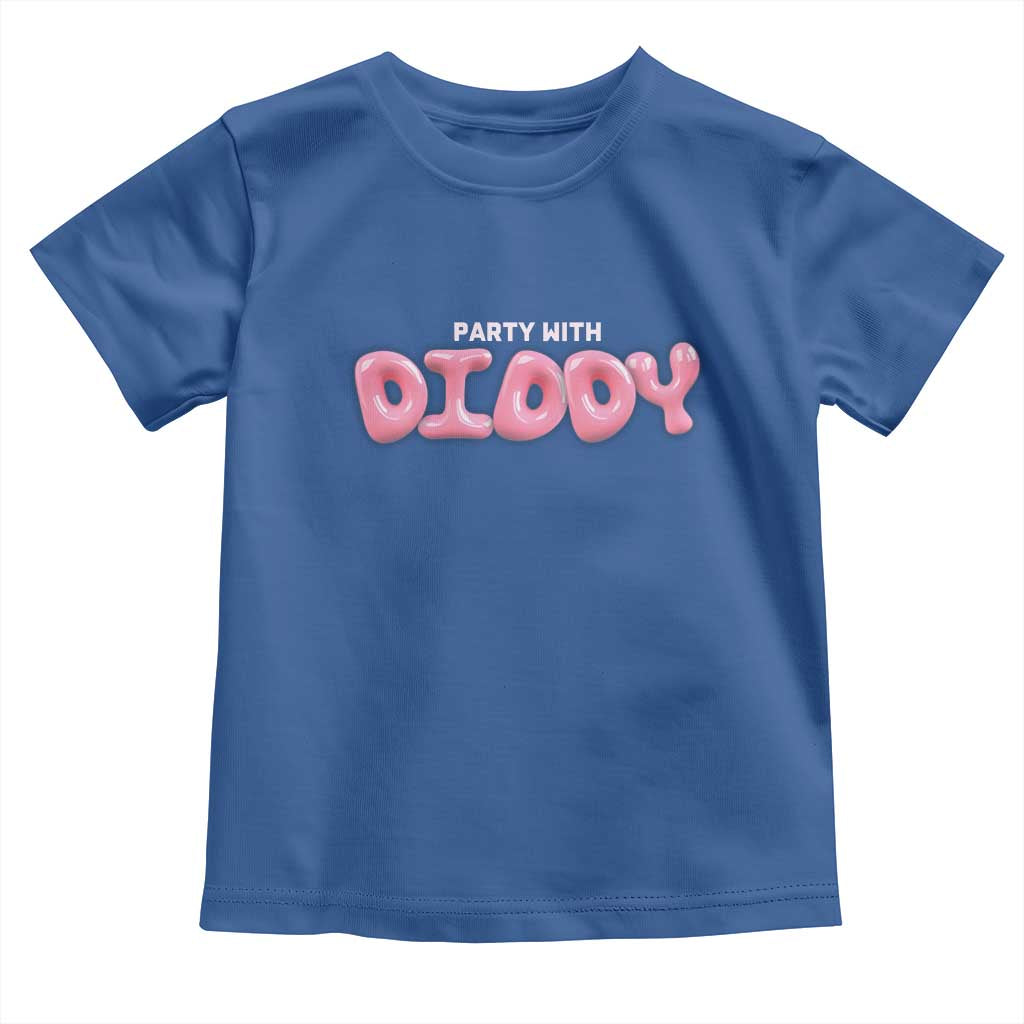 Party With Diddy Baby Shirt Funny Sarcastic Diddy Party TS09 Royal Blue Print Your Wear