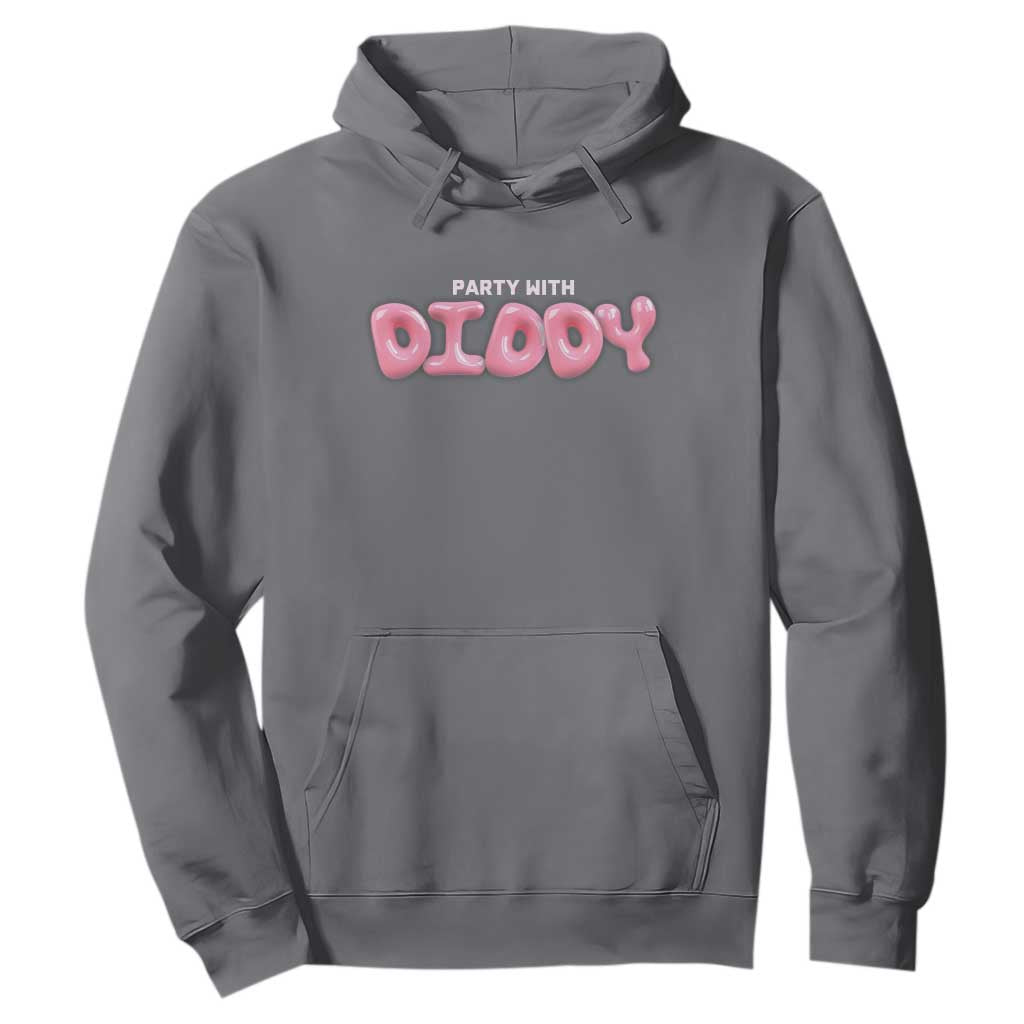Party With Diddy Hoodie Funny Sarcastic Diddy Party TS09 Charcoal Print Your Wear