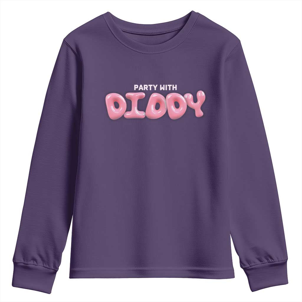 Party With Diddy Youth Sweatshirt Funny Sarcastic Diddy Party TS09 Purple Print Your Wear