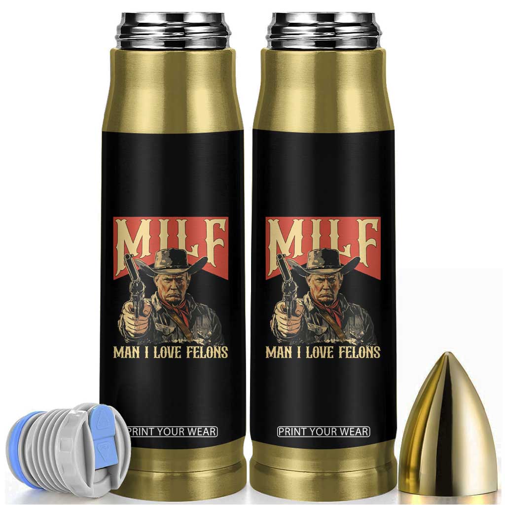 Funny Cowboy Trump Bullet Tumbler MILF Man I Love Felon Outlaw TS09 Black Print Your Wear