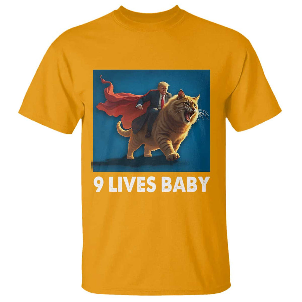 Funny Trump Cat T Shirt 9 Lives Baby Hero Trump Riding TS09 Gold Print Your Wear
