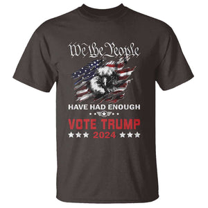 Vote Trump 2024 T Shirt We the People Have Had Enough American Eagle TS09 Dark Chocolate Print Your Wear