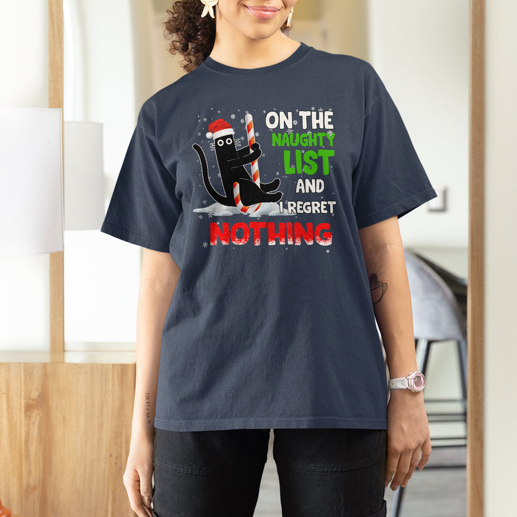 On The Naughty List And I Regret Nothing Funny Cat Lover T Shirt TS09 Printyourwear
