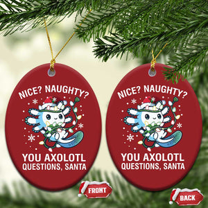 Xmas Axolotl Christmas Ornament Nice Naughty You Axolotl Questions Santa TS09 Oval Red Print Your Wear