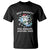 Christmas Axolotl T Shirt Nice Naughty You Axolotl Questions Santa TS09 Black Print Your Wear