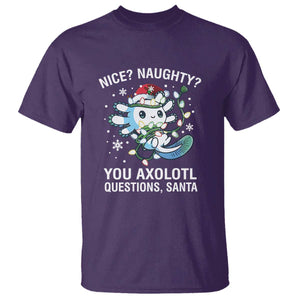Christmas Axolotl T Shirt Nice Naughty You Axolotl Questions Santa TS09 Purple Print Your Wear