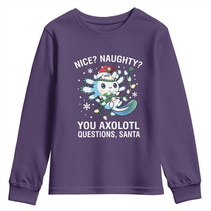 Christmas Axolotl Youth Sweatshirt Nice Naughty You Axolotl Questions Santa TS09 Purple Print Your Wear