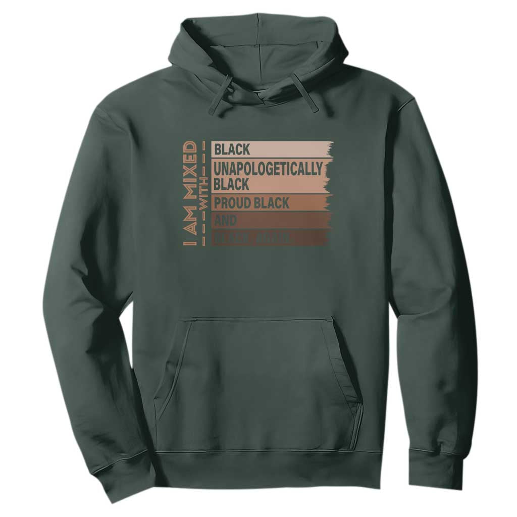 Melanin Pride Hoodie Yes I'm Mixed With Black TS09 Dark Forest Green Print Your Wear