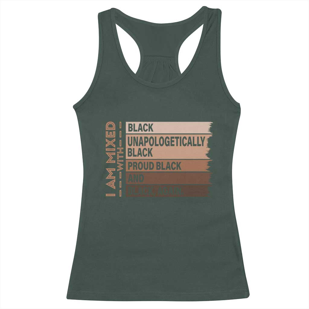 Melanin Pride Racerback Tank Top Yes I'm Mixed With Black TS09 Dark Forest Green Print Your Wear