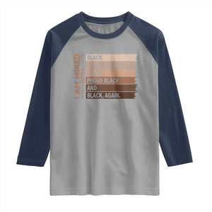 Melanin Pride Raglan Shirt Yes I'm Mixed With Black TS09 Sport Gray Navy Print Your Wear