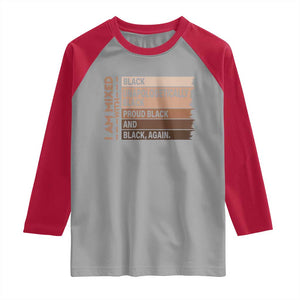 Melanin Pride Raglan Shirt Yes I'm Mixed With Black TS09 Sport Gray Red Print Your Wear