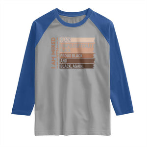 Melanin Pride Raglan Shirt Yes I'm Mixed With Black TS09 Sport Gray Royal Print Your Wear