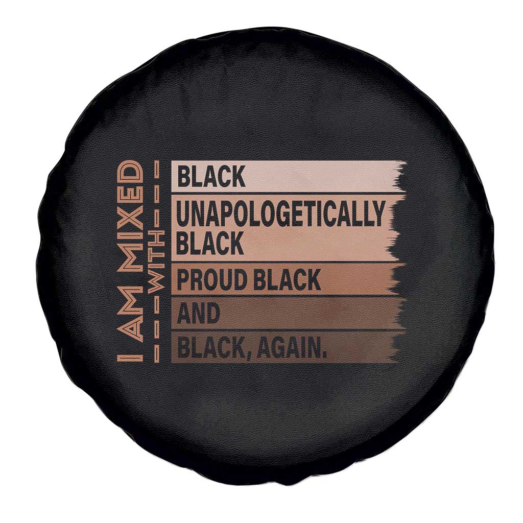Melanin Pride Spare Tire Cover Yes I'm Mixed With Black TS09 Print Your Wear