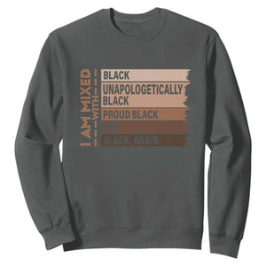 Melanin Pride Sweatshirt Yes I'm Mixed With Black TS09 Dark Heather Print Your Wear