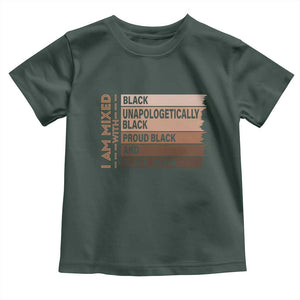 Melanin Pride Toddler T Shirt Yes I'm Mixed With Black TS09 Dark Forest Green Print Your Wear