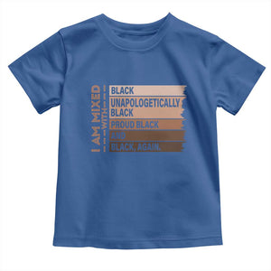 Melanin Pride Toddler T Shirt Yes I'm Mixed With Black TS09 Royal Blue Print Your Wear