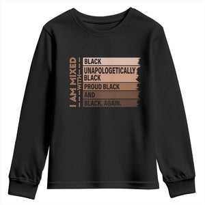 Melanin Pride Youth Sweatshirt Yes I'm Mixed With Black TS09 Black Print Your Wear