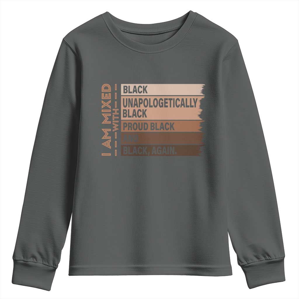 Melanin Pride Youth Sweatshirt Yes I'm Mixed With Black TS09 Dark Heather Print Your Wear