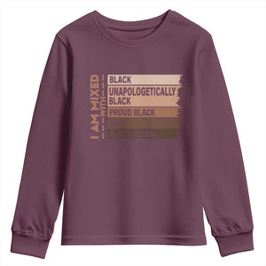 Melanin Pride Youth Sweatshirt Yes I'm Mixed With Black TS09 Maroon Print Your Wear