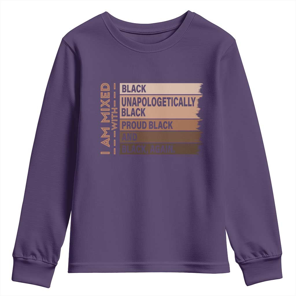 Melanin Pride Youth Sweatshirt Yes I'm Mixed With Black TS09 Purple Print Your Wear