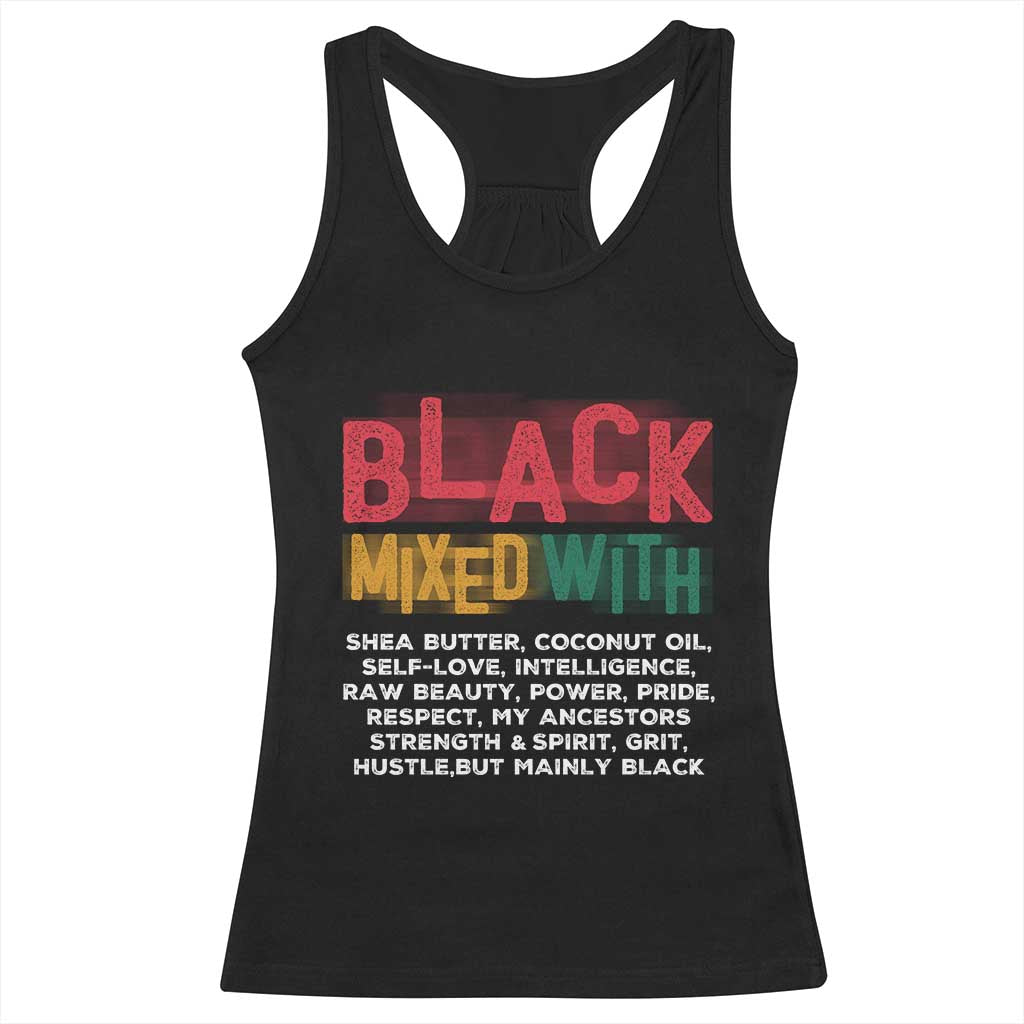 Funny Black Pride Racerback Tank Top Yes I'm Mixed With Black TS09 Black Print Your Wear