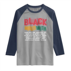 Funny Black Pride Raglan Shirt Yes I'm Mixed With Black TS09 Sport Gray Navy Print Your Wear