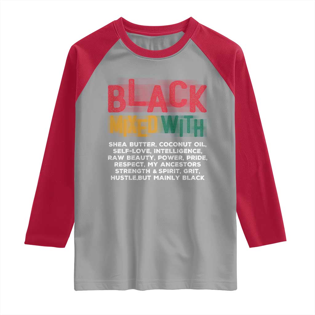 Funny Black Pride Raglan Shirt Yes I'm Mixed With Black TS09 Sport Gray Red Print Your Wear