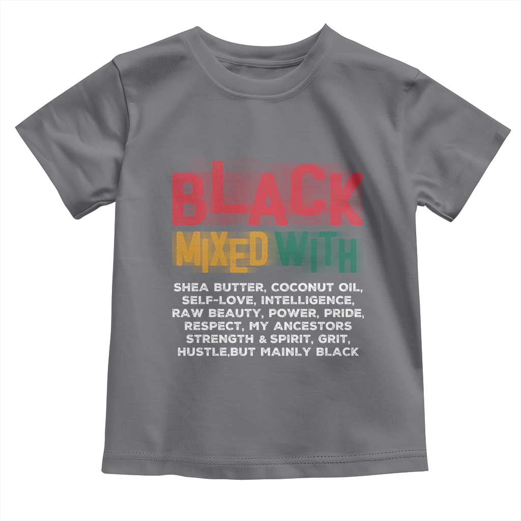 Funny Black Pride Toddler T Shirt Yes I'm Mixed With Black TS09 Charcoal Print Your Wear