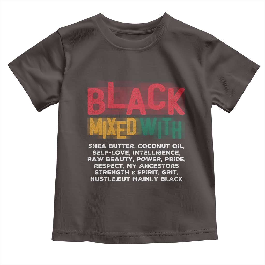 Funny Black Pride Toddler T Shirt Yes I'm Mixed With Black TS09 Dark Chocolate Print Your Wear
