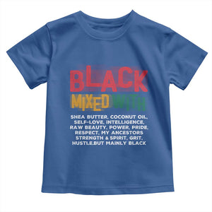 Funny Black Pride Toddler T Shirt Yes I'm Mixed With Black TS09 Royal Blue Print Your Wear