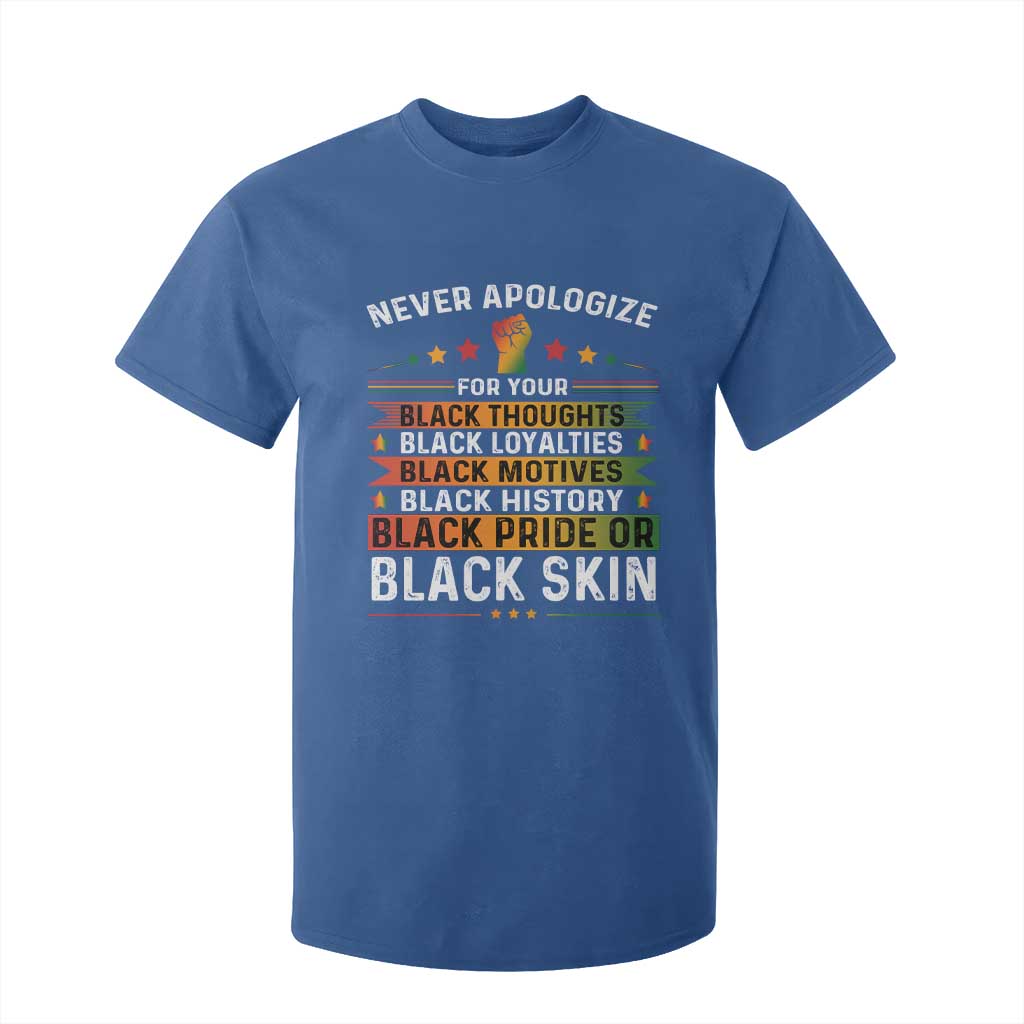 Black Pride T Shirt For Kid Never Apologize For Your Blackness Black History Month TS09 Royal Blue Print Your Wear