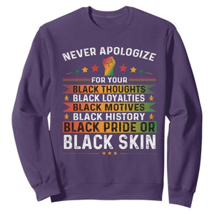Black Pride Sweatshirt Never Apologize For Your Blackness Black History Month TS09 Purple Print Your Wear