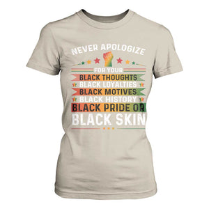 Black Pride T Shirt For Women Never Apologize For Your Blackness Black History Month TS09 Sand Print Your Wear