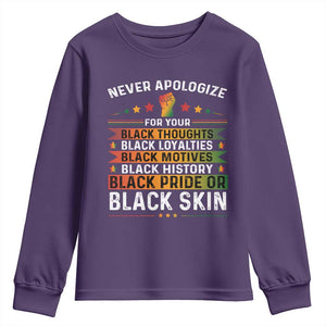Black Pride Youth Sweatshirt Never Apologize For Your Blackness Black History Month TS09 Purple Print Your Wear