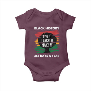 Black History Inspirational Baby Onesie Live It Learn It Make It TS09 Maroon Print Your Wear