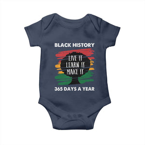 Black History Inspirational Baby Onesie Live It Learn It Make It TS09 Navy Print Your Wear