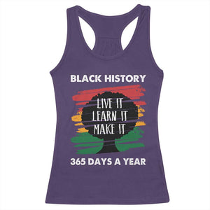 Black History Inspirational Racerback Tank Top Live It Learn It Make It TS09 Purple Print Your Wear