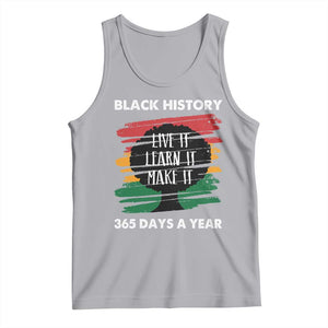 Black History Inspirational Tank Top Live It Learn It Make It TS09 Athletic Heather Print Your Wear