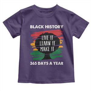 Black History Inspirational Toddler T Shirt Live It Learn It Make It TS09 Purple Print Your Wear