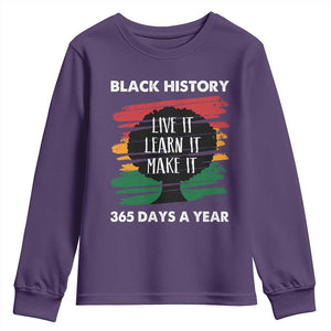 Black History Inspirational Youth Sweatshirt Live It Learn It Make It TS09 Purple Print Your Wear
