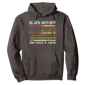 Black History Month Hoodie Live It Learn It Make It African American TS09 Dark Chocolate Print Your Wear