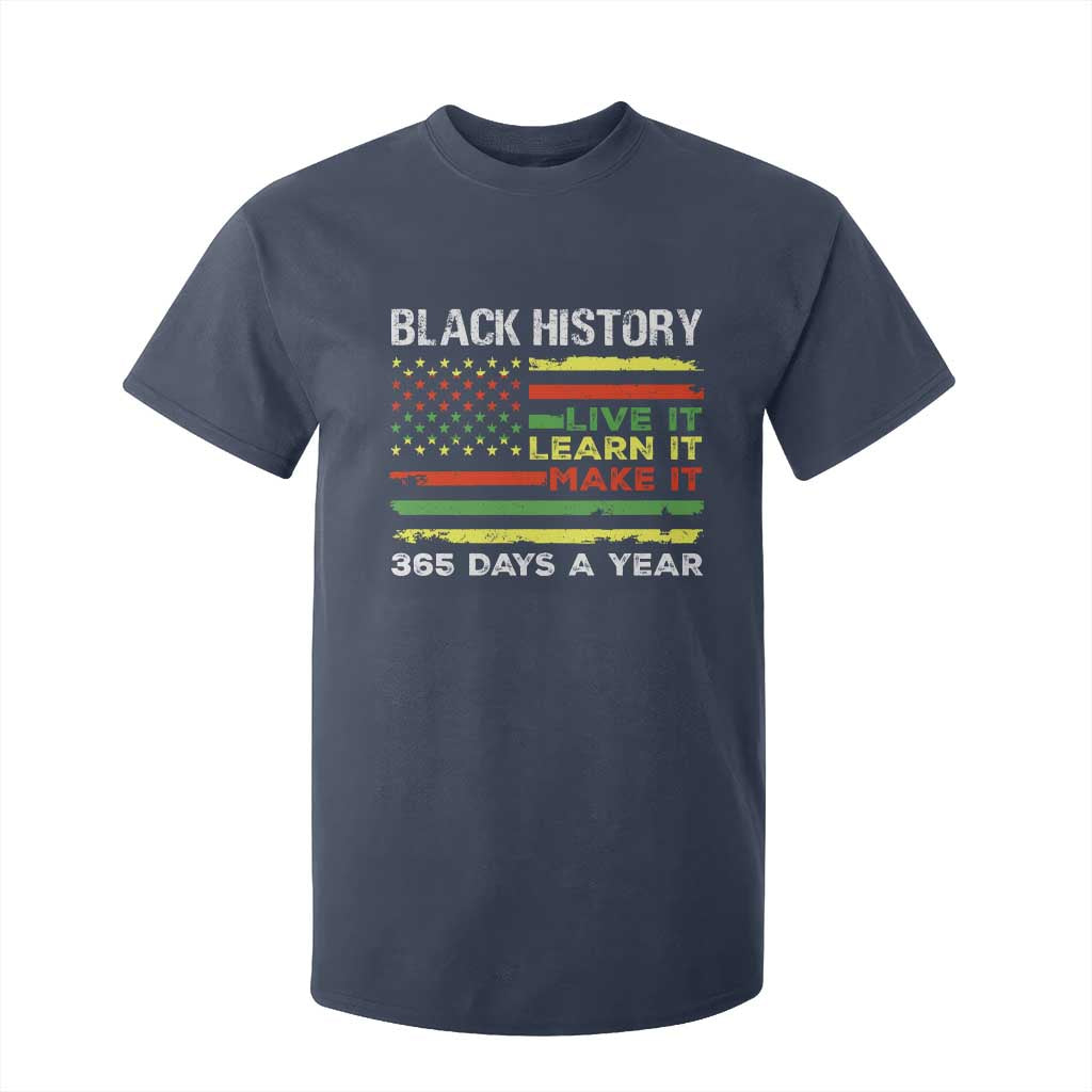 Black History Month T Shirt For Kid Live It Learn It Make It African American TS09 Navy Print Your Wear