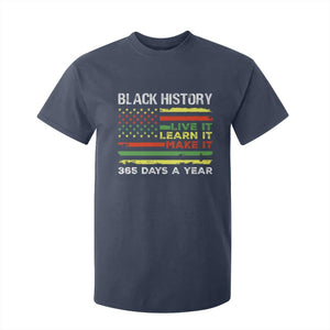Black History Month T Shirt For Kid Live It Learn It Make It African American TS09 Navy Print Your Wear