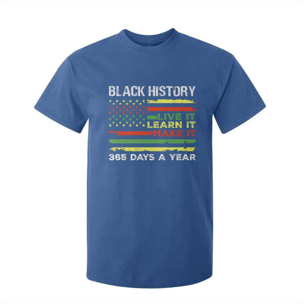 Black History Month T Shirt For Kid Live It Learn It Make It African American TS09 Royal Blue Print Your Wear