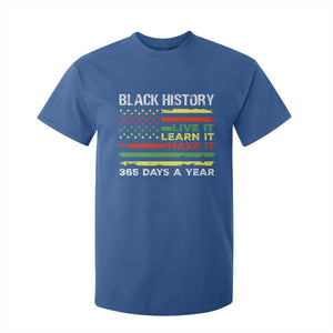 Black History Month T Shirt For Kid Live It Learn It Make It African American TS09 Royal Blue Print Your Wear